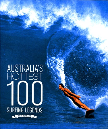 Australia's hottest 100 surfing legends