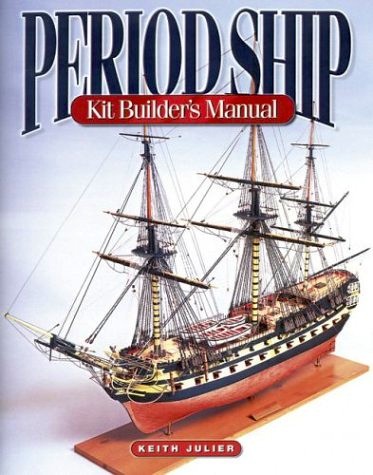 Period ship kit builder's manual