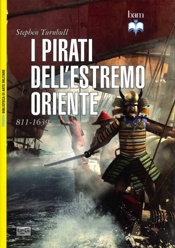 Pirati dell'estremo oriente 811-1639