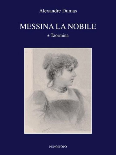 Messina la Nobile e Taormina