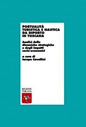 Portualità turistica e nautica da diporto in Toscana