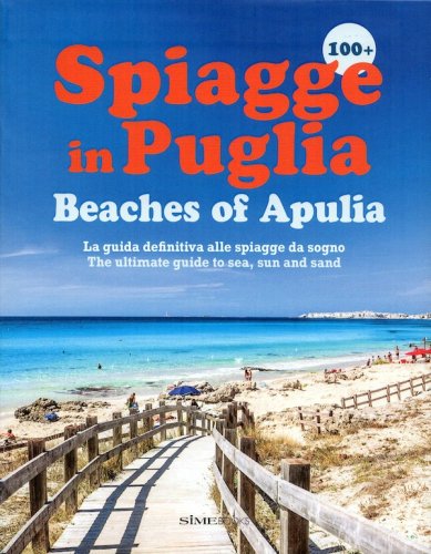 Spiagge in Puglia - 100+ beaches of Apulia