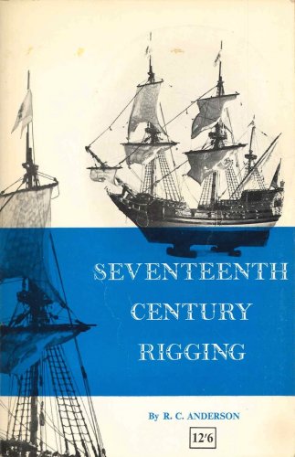 Seventeenth century rigging
