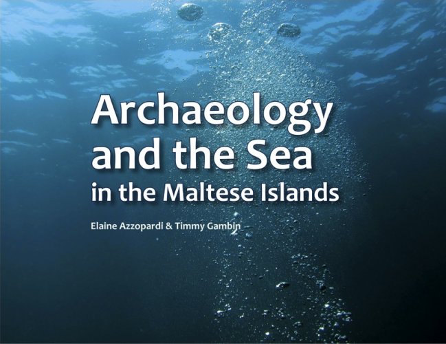 Archaeology and the sea in the Maltese Islands