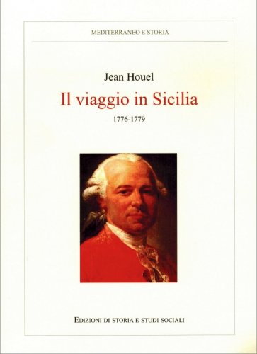Viaggio in Sicilia. 1776-1779