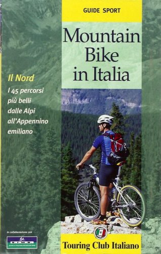 Mountain bike in Italia - il Nord