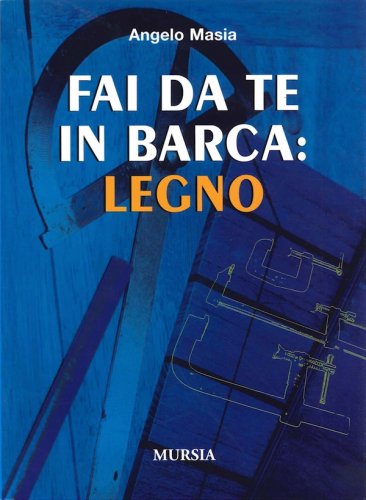 Fai da te in barca: legno