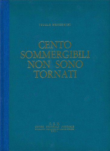 Cento sommergibili non sono tornati