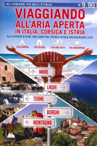 Viaggiando all'aria aperta in Italia, Corsica e Istria