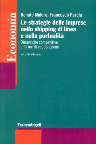 Strategie delle imprese nello shipping di linea e nella portualità