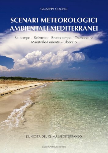 Scenari metereologici ambientali mediterranei