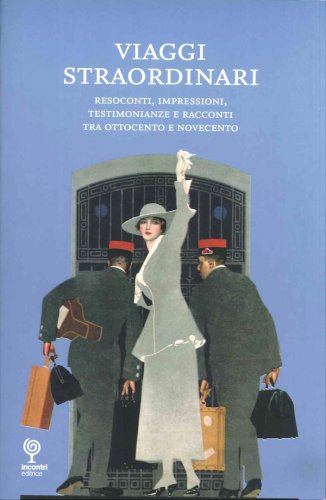 Viaggi straordinari