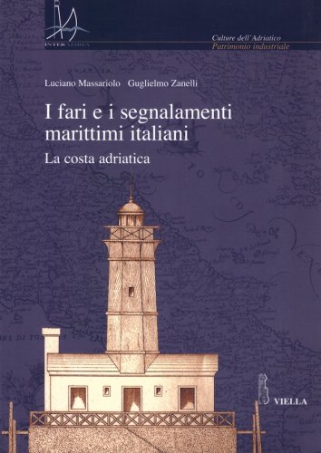 Fari e i segnalamenti marittimi italiani