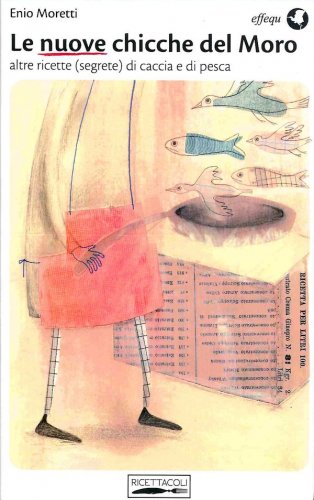 Nuove chicche del Moro