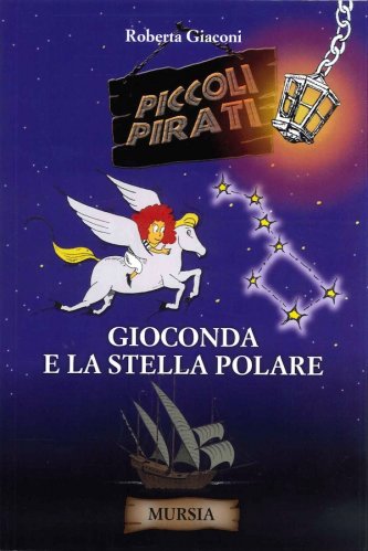 Gioconda e la Stella Polare