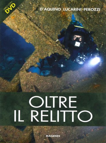 Oltre il relitto