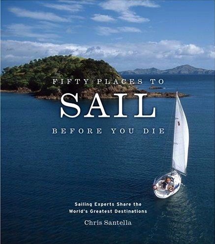 Fifty places to sail before you die