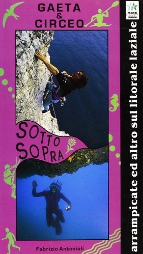 Gaeta & Circeo sottosopra