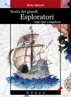 Storia dei grandi esploratori