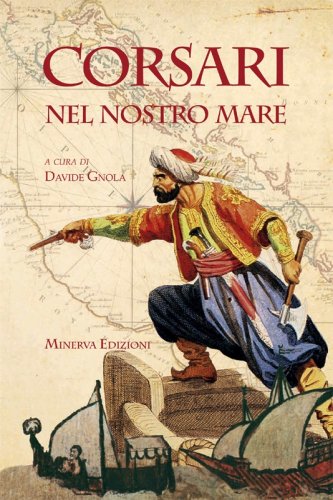 Corsari nel nostro mare
