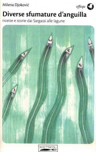 Diverse sfumature d'anguilla