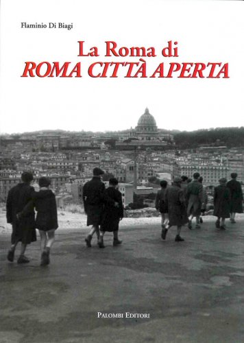 Roma di "Roma città aperta"