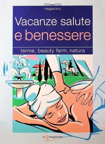 Vacanze salute e benessere