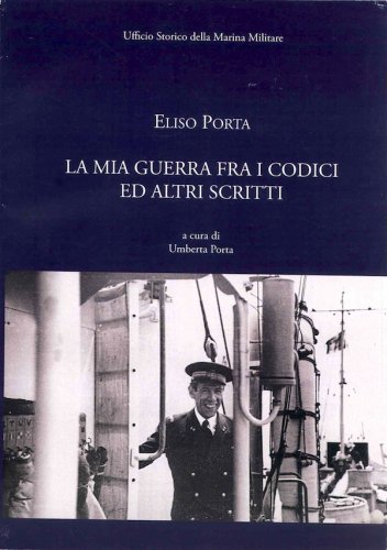 Mia guerra fra i codici ed altri scritti