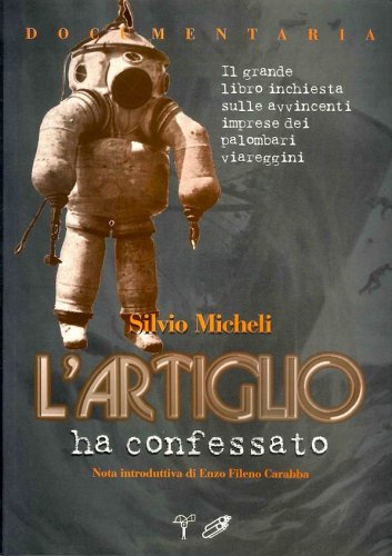Artiglio ha confessato