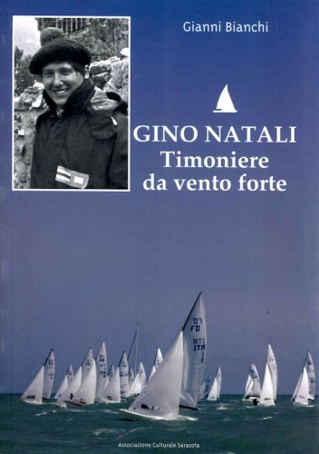 Gino Natali timoniera da vento forte