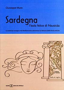 Sardegna, l’isola felice di Nausicàa