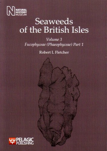 Seaweeds of the British isles vol.3 part 1