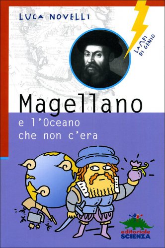 Magellano e l’Oceano che non c’era