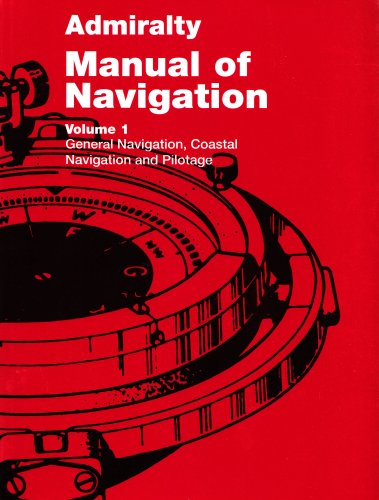 Admiralty manual of navigation vol.1
