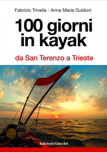 100 giorni in kayak