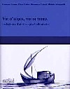 Vie d’acqua, vie di terra