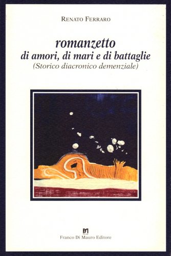 Romanzetto di amori, di mari e di battaglie