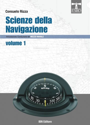 Scienze della navigazione vol.1