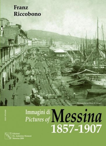 Immagini di Messina 1857-1907
