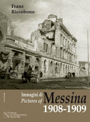 Immagini di Messina 1908-1909