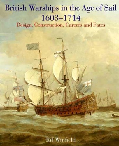 British warships in the age of sail 1603-1714