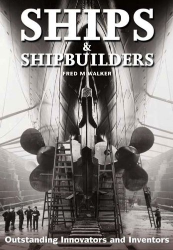 Ships and shipbuilders
