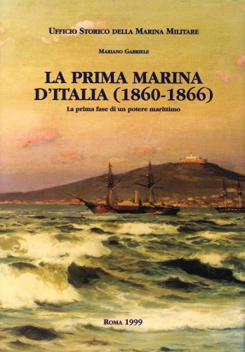Prima marina d'Italia 1860-1866