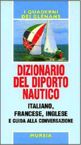 Dizionario del diporto nautico e guida alla conversazione