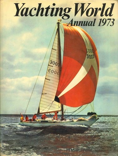 Yachting World - annual 1973