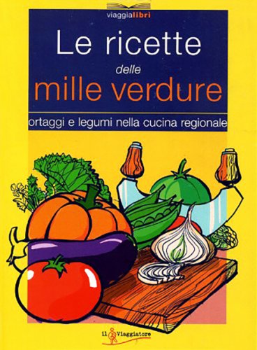 Ricette delle mille verdure