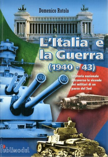Italia e la guerra 1940-43