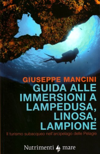 Guida alle immersioni a Lampedusa, Linosa e Lampione
