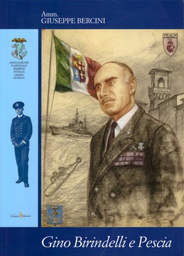 Gino Birindelli e Pescia