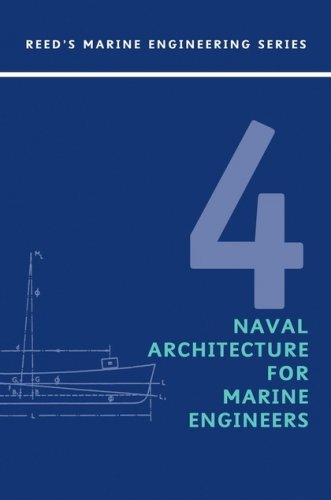 Reeds naval architecture for marine engineers